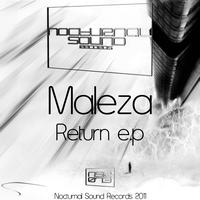 Maleza - Return E.P