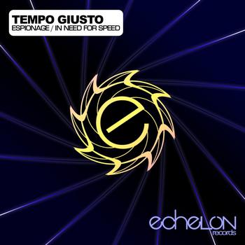 Tempo Giusto - Espionage / In Need For Speed