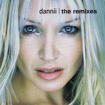 Dannii - The Remixes