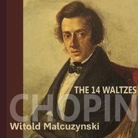 Witold Malcuzynski - Chopin: The 14 Waltzes