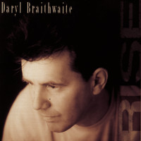 Daryl Braithwaite - Rise