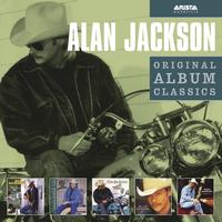 Alan Jackson - Original Album Classics