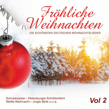Der Tölzer Knabenchor - Fröhliche Weihnachten Vol. 2