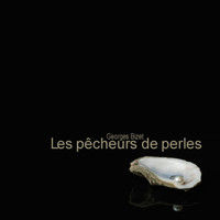 Alfredo Kraus - Bizet: Les Pêcheurs de Perles