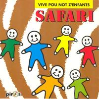 Safari - Vive pou not z'enfants
