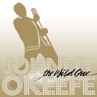 Johnny O'Keefe - The Wild One (Real Wild Child) (2008 Remastered)
