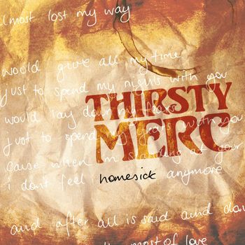 Thirsty Merc - Homesick