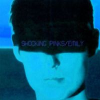 Shocking Pinks - Nothing Matters When We're Dancing