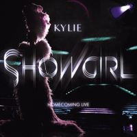 Kylie Minogue - Showgirl Homecoming (Live)