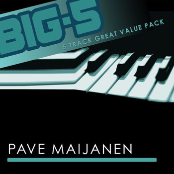 Pave Maijanen - Big-5: Pave Maijanen