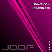 Timewave - Relentless