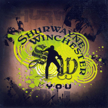 Shurwayne Winchester - Shurwayne Winchester and Y.O.U.