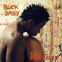 Blick Bassy - Fala Portugués - Single