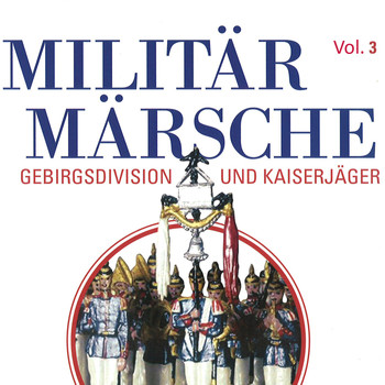 Various Artists - Militär Märsche Vol. 3