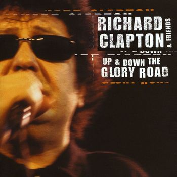 Richard Clapton - Up & Down The Glory Road (Live)