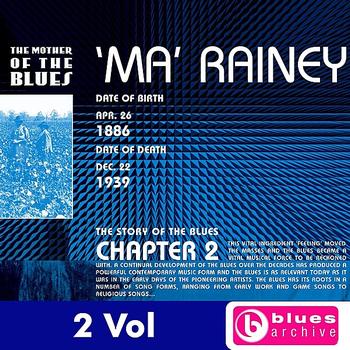 Ma Rainey - The Mother Of The Blues