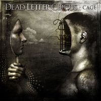 Dead Letter Circus - Cage