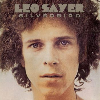 Leo Sayer - Silverbird