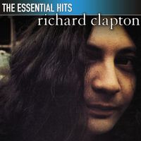 Richard Clapton - The Essential Hits