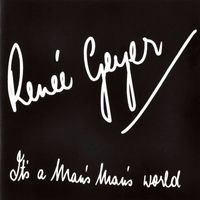 Renee Geyer - It's A Man's Man's World