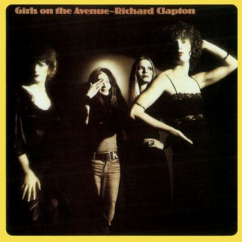 Richard Clapton - Girls On The Avenue
