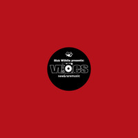 Rick Wilhite presents - Vibes New & Rare Music - Part 1
