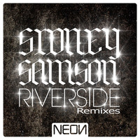 Sidney Samson - Riverside (Explicit)