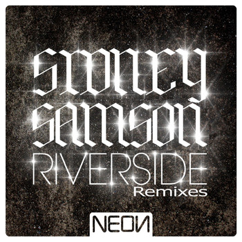 Sidney Samson - Riverside (Explicit)