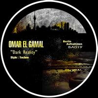 Omar El Gamal - Dark Reality