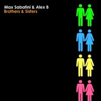 Max Sabatini, Alex B - Brothers & Sisters