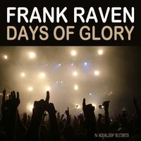 Frank Raven - Days of Glory
