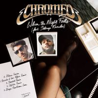 Chromeo - When the Night Falls (Remixes)