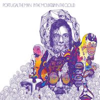 Portugal. The Man - In the Mountain in the Cloud (Explicit)