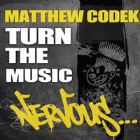Matthew Codek - Turn The Music