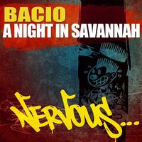Bacio - A Night In Savannah