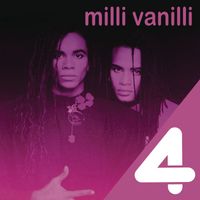 Milli Vanilli - 4 Hits: Milli Vanilli