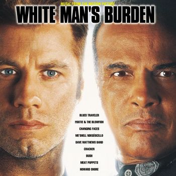 Various Artists - White Man's Burden Original Motion Picture Soundtrack