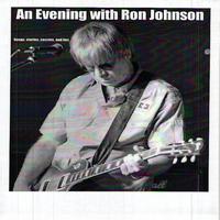 Ron Johnson - An Evening With Ron Johnson