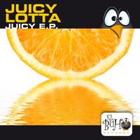 Juicy Lotta - Juc E.p.