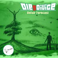 Oleg Di Vice - Unfair Forecast