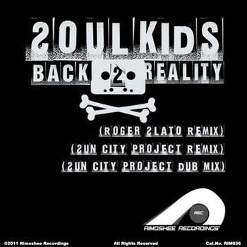 Soulkids - Back 2 Reality