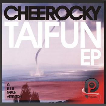 Cheerocky - Taifun Ep