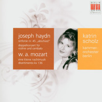 Katrin Scholz & Kammerorchester Berlin - Haydn & Mozart (Eine kleine Nachtmusik)