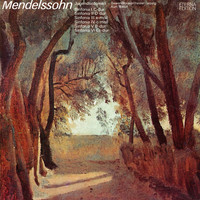 Gewandhausorchester Leipzig & Kurt Masur - Mendelssohn: String Symphonies Nos. 1-6
