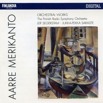 Finnish Radio Symphony Orchestra - Aarre Merikanto : Orchestral Works