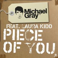 Michael Gray - Piece Of You