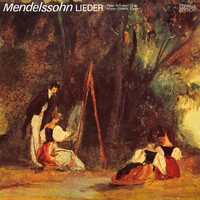 Peter Schreier & Walter Olbertz - Mendelssohn: Songs