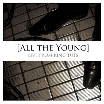 All The Young - Live From King Tuts (EP)