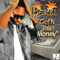 BShel - Get'N This Money