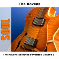 The Ravens - The Ravens Selected Favorites, Vol. 3